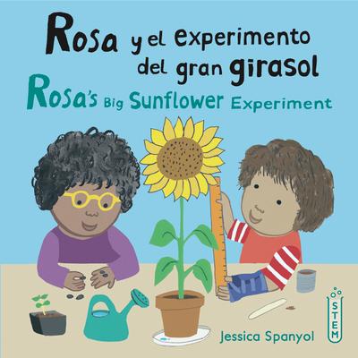Kniha Rosa Y El Experimento del Gran Girasol/Rosa's Big Sunflower Experiment Jessica Spanyol