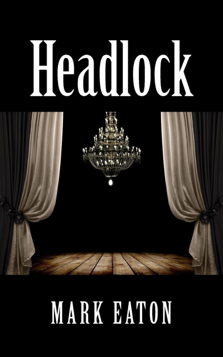 Book Headlock Mark Eaton