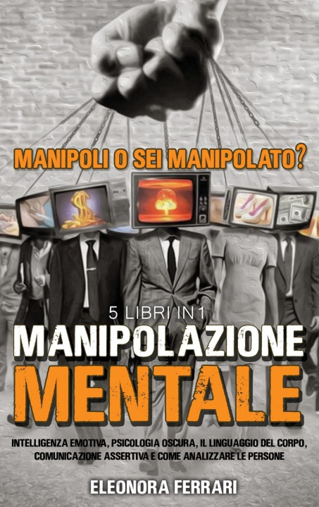 Könyv Manipolazione Mentale 