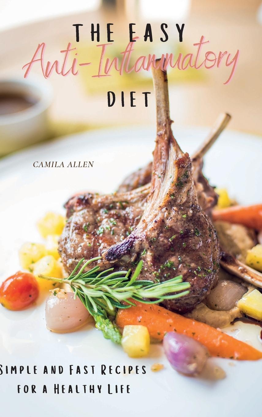 Kniha Easy Anti-Inflammatory Diet Camila Allen