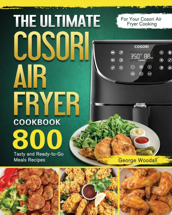 Buch Ultimate Cosori Air Fryer Cookbook 