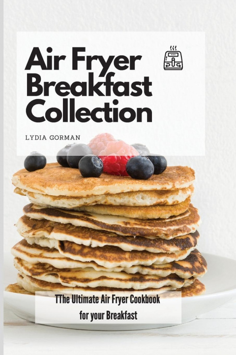 Kniha Air Fryer Breakfast Collection 
