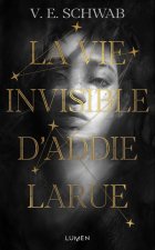 Könyv La Vie invisible d'Addie Larue Victoria Schwab