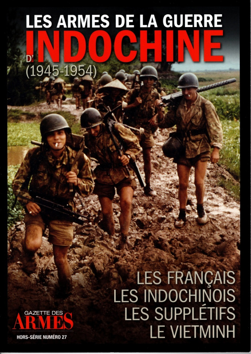 Kniha LES ARMES DE LA GUERRE D'INDOCHINE ( 1945-1954 ) BELLEC