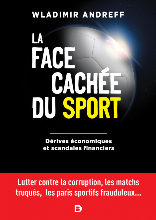 Carte La face cachée du sport - Dérives économiques et scandales financiers Andreff