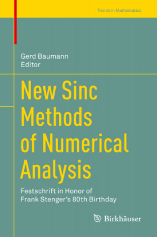 Knjiga New Sinc Methods of Numerical Analysis Gerd Baumann