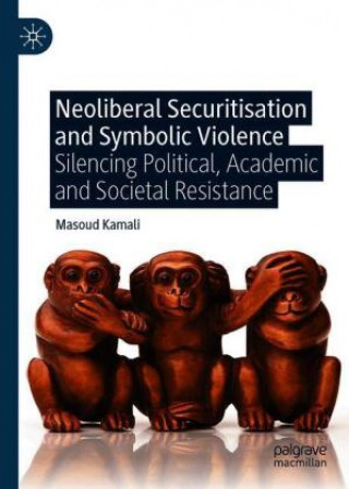 Kniha Neoliberal Securitisation and Symbolic Violence 