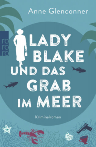 Kniha Lady Blake und das Grab im Meer Stefanie Kremer
