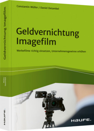 Книга Geldvernichtung Imagefilm Constantin Müller