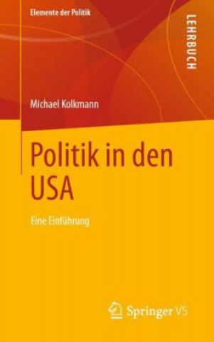 Knjiga Politik in den USA Michael Kolkmann