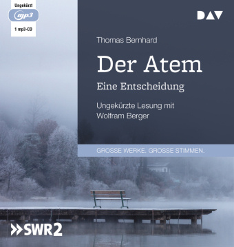Digital Der Atem. Eine Entscheidung Wolfram Berger