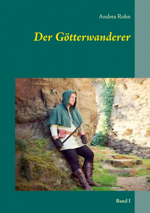 Knjiga Goetterwanderer Andrea Rohn