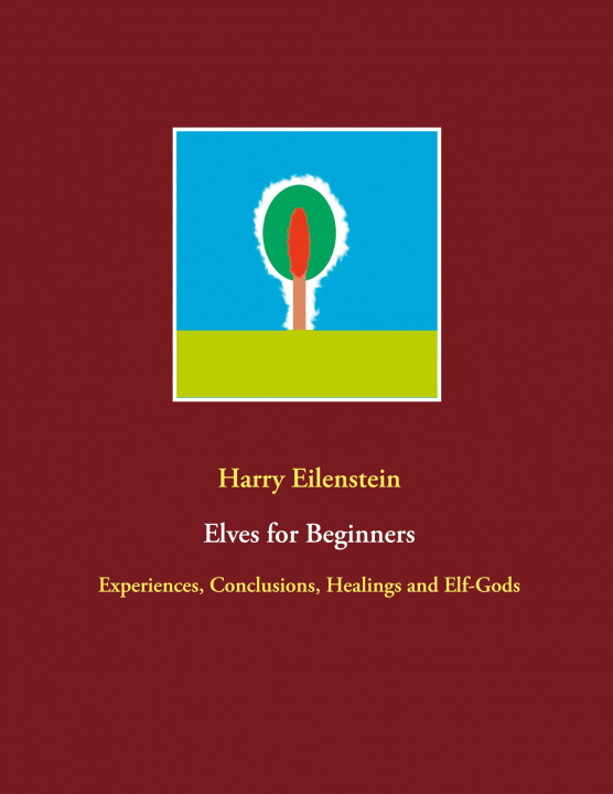 Libro Elves for Beginners Harry Eilenstein