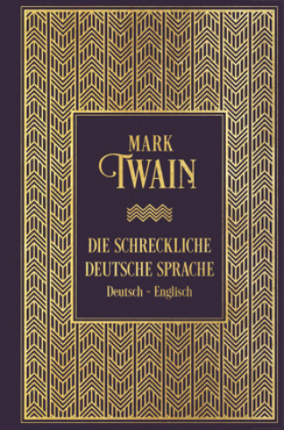 Knjiga Die schreckliche deutsche Sprache: Zweisprachige Ausgabe Ana Maria Brock