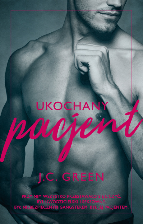 Knjiga Ukochany pacjent J.C. Green