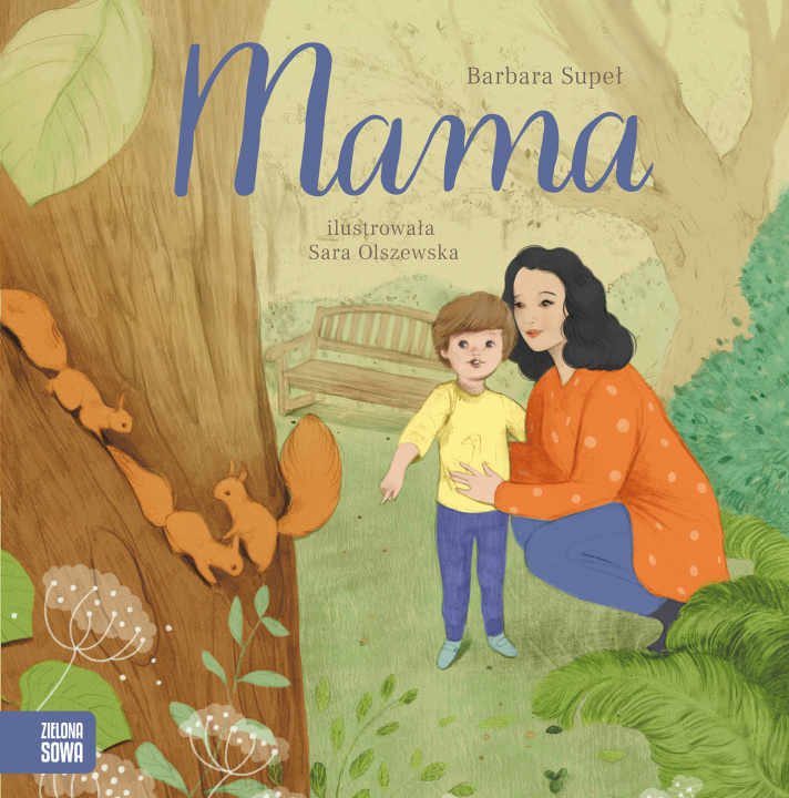 Könyv Mama. Rodzina Barbara Supeł