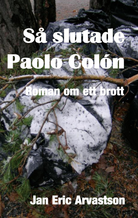 Livro Sa slutade Paolo Colon Jan Eric Arvastson