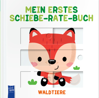 Kniha Mein erstes Schiebe-Rate-Buch Waldtiere 