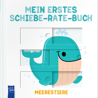 Kniha Mein erstes Schiebe-Rate-Buch Meerestiere 
