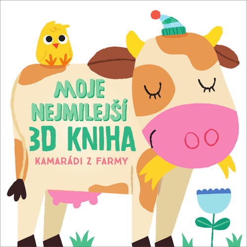 Kniha Moje nejmilejší 3D kniha Kamarádi z farmy 