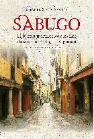 Kniha Sabugo. barrio marinero de avilés durante el antiguo régimen MIGUEL SOLIS SANTOS