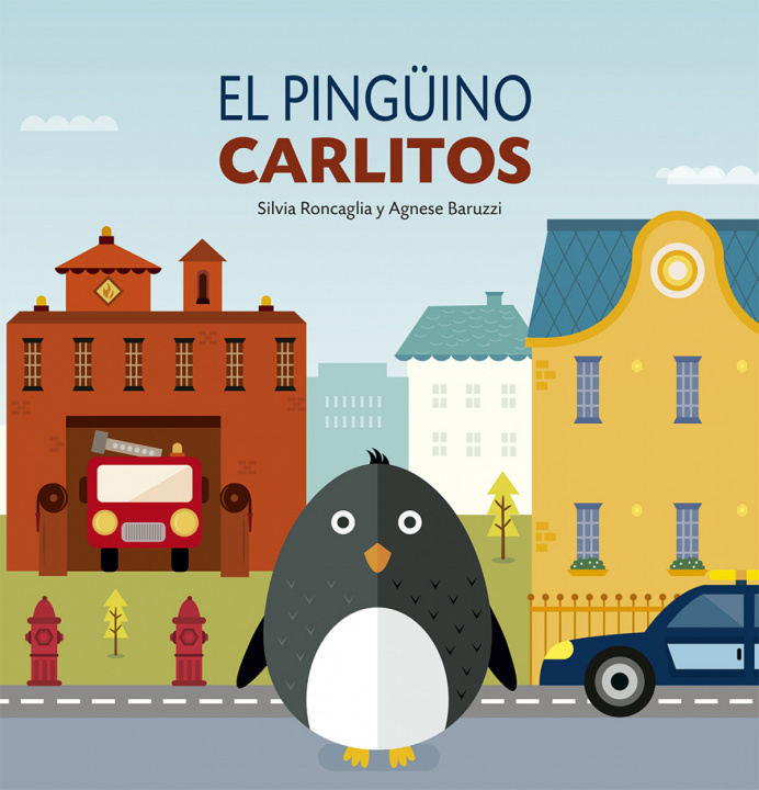 Knjiga PINGUINO CARLITOS, EL SILVIA RONCAGLIA