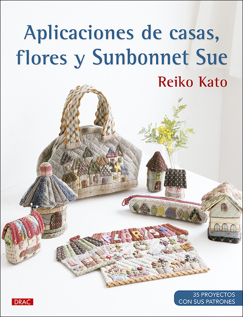 Carte Aplicaciones de casas, flores y Sunbonnet Sue REIKO KATO