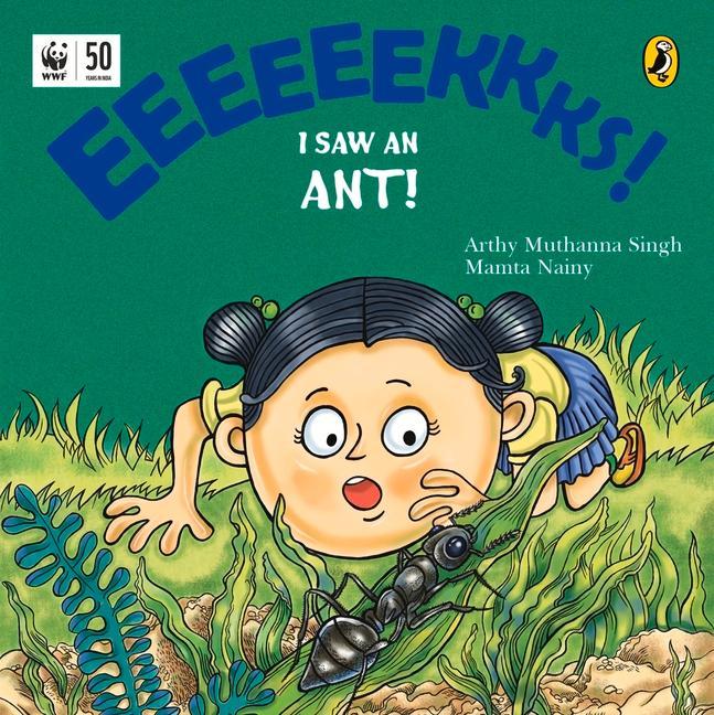 Boek Eeks! I Saw an Ant! Arthy Muthanna Singh