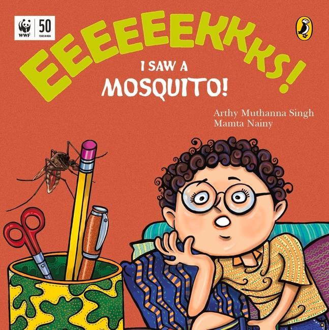 Boek Eeks: I Saw a Mosquito! Arthy Muthanna Singh