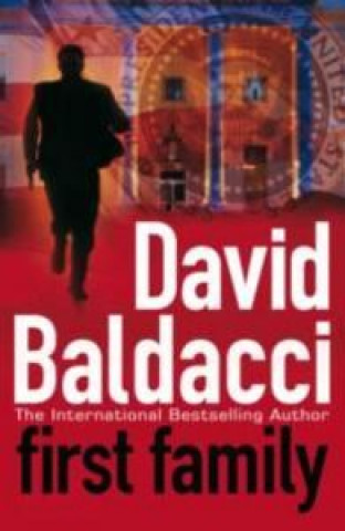 Knjiga First Family David Baldacci