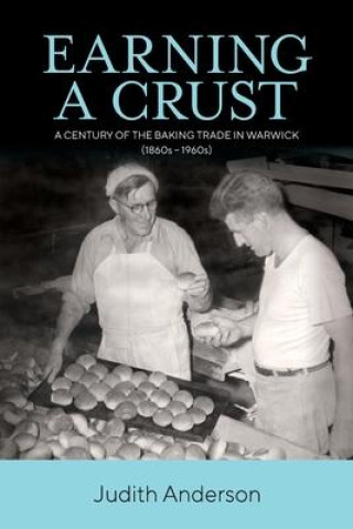 Knjiga Earning a Crust Anderson Judith Ann Anderson