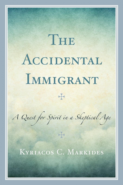 Книга Accidental Immigrant KYRIACOS C MARKIDES