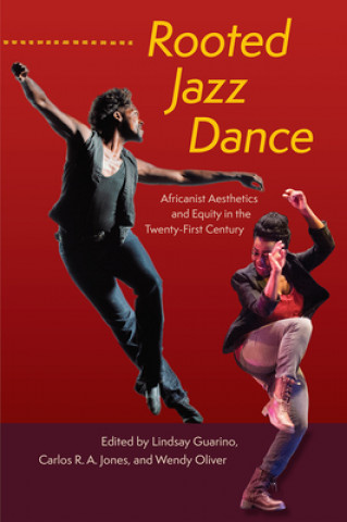 Könyv Rooted Jazz Dance 