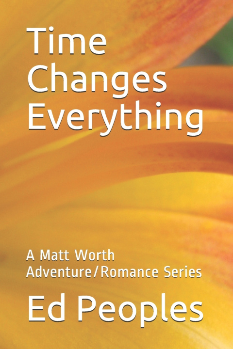 Knjiga Time Changes Everything Ed Peoples