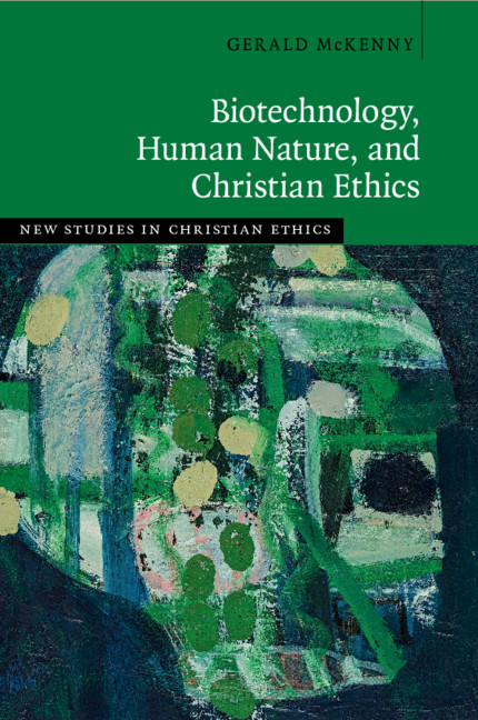 Kniha Biotechnology, Human Nature, and Christian Ethics McKenny