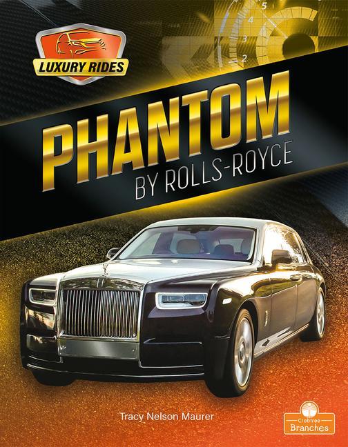 Knjiga Phantom by Rolls-Royce Tracy Nelson Maurer