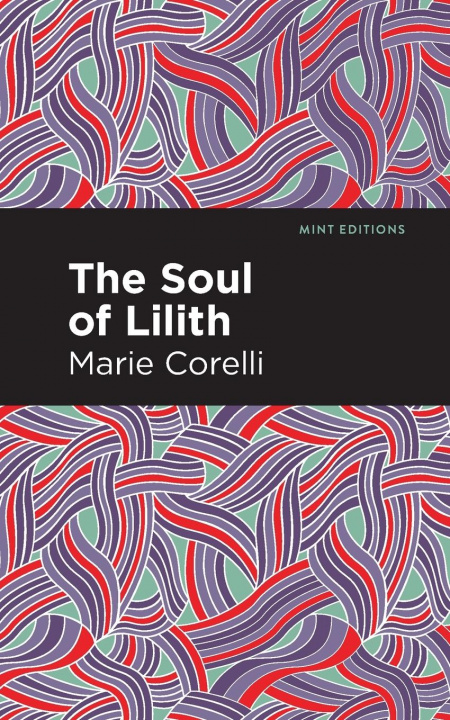 Knjiga Soul of Lilith Marie Corelli