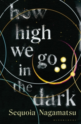 Книга How High We Go in the Dark Sequoia Nagamatsu