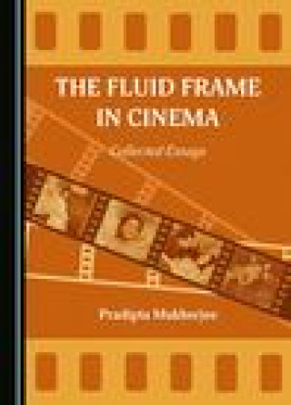 Livre Fluid Frame in Cinema Pradipta Mukherjee