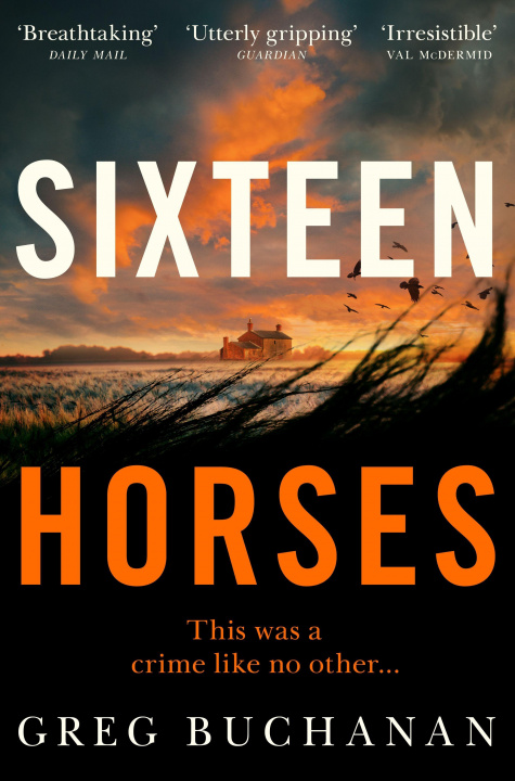 Книга Sixteen Horses Greg Buchanan
