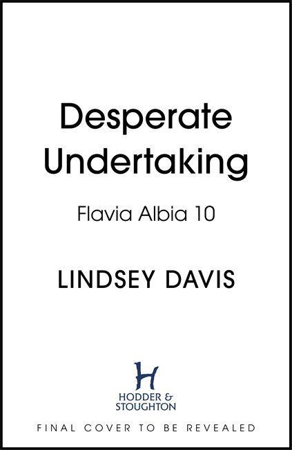 Knjiga Desperate Undertaking Lindsey Davis