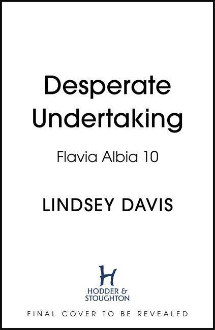 Kniha Desperate Undertaking Lindsey Davis