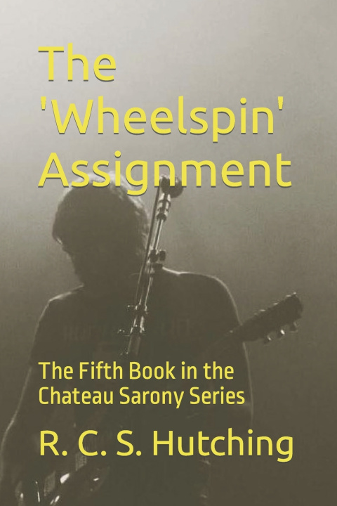 Knjiga 'Wheelspin' Assignment Hutching R. C. S. Hutching