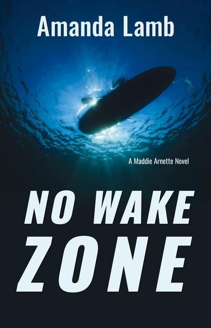 Boek No Wake Zone Amanda Lamb