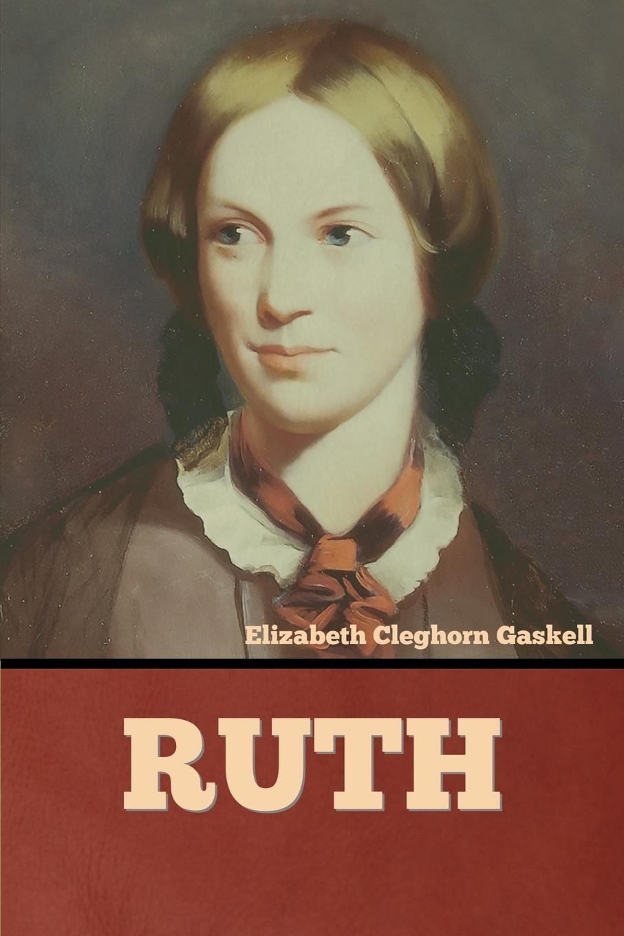 Knjiga Ruth Elizabeth Cleghorn Gaskell