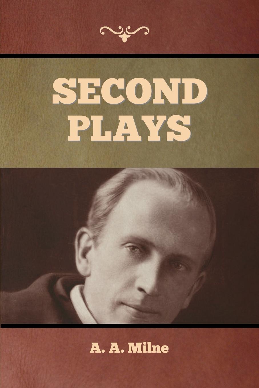 Knjiga Second Plays A. A. Milne