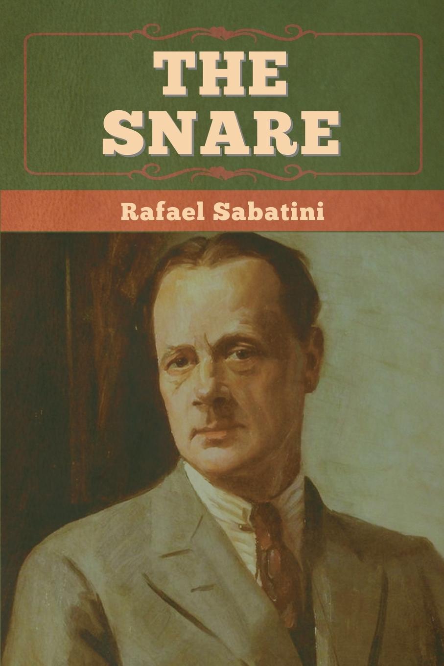 Knjiga The Snare Rafael Sabatini
