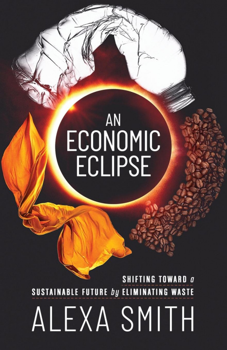 Knjiga Economic Eclipse Alexa Smith