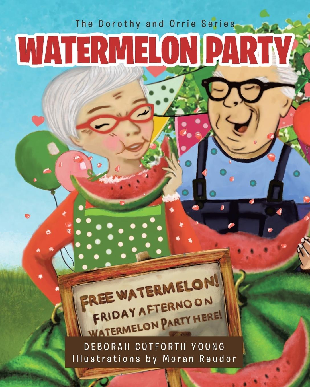Knjiga Watermelon Party Deborah Cutforth Young