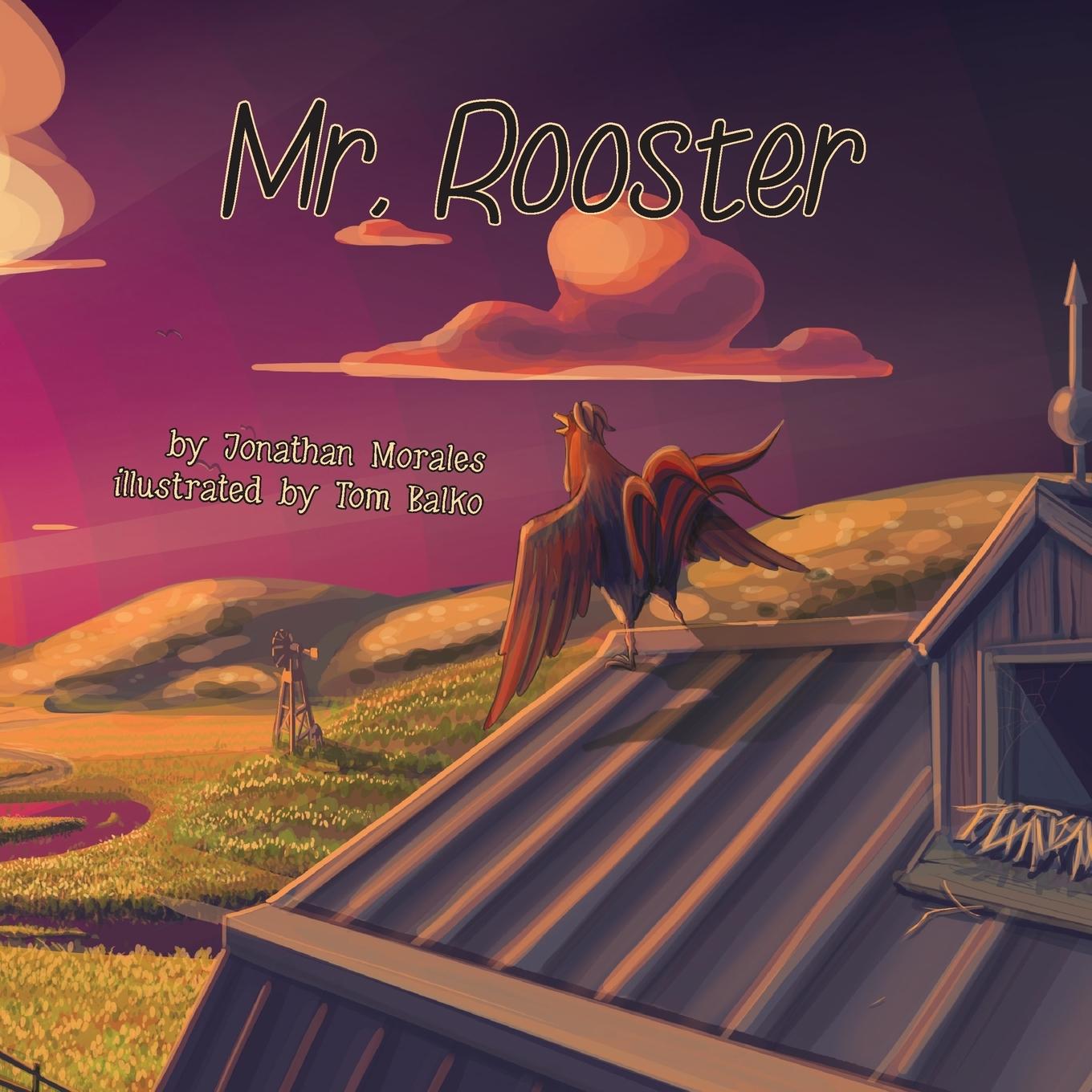 Knjiga Mr. Rooster Tom Balko